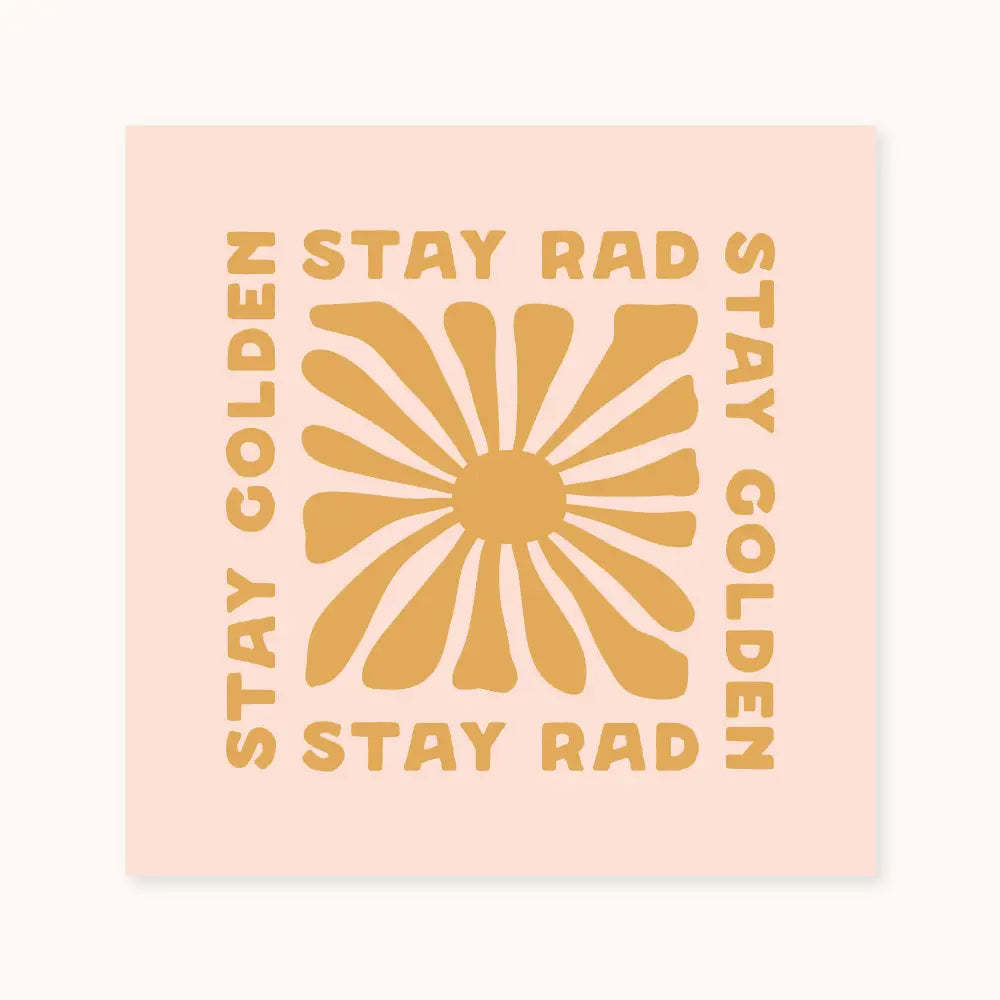 Stay Golden Prints