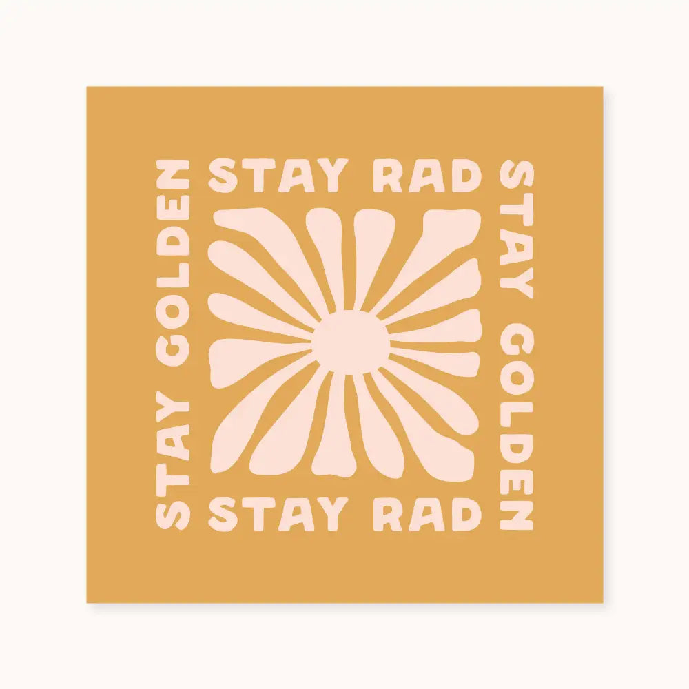 Stay Golden Prints