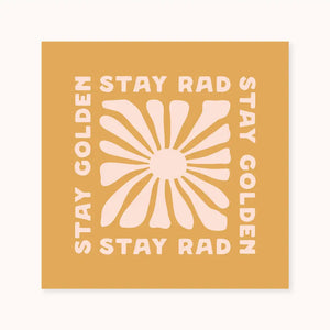 Stay Golden Prints